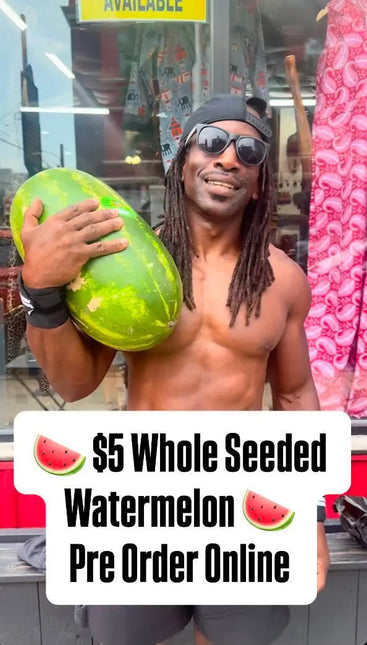 A shirtless man holds a large whole watermelon in front of a storefront. A large text overlay at the bottom reads '$5 Whole Seeded WATERMELON Pre Order Oline' 